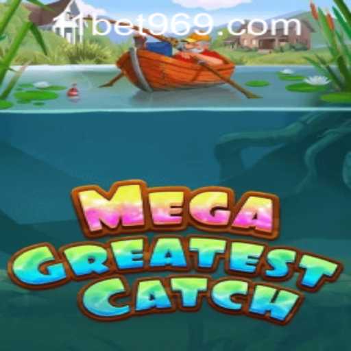 Exploring MegaGreatestCatch: A Dive into Deep-Sea Gaming